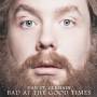 Dan St Germain - Bad At The Good Times