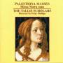 The Tallis Scholars / Peter Phillips - Missa Nigra sum/Motetten