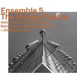 Ensemble 5 W / / Christopher Dell - The Human Factor