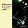 Dexter Gordon / Benny Quartet Bailey - Revelation