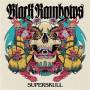 Black Rainbows - Superskull (LTD. Cyan Colored Vinyl)