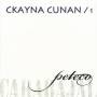 Peteco Carabajal - Ckayna Cunan 1