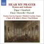 Edison / Choir Of St. Johns - Hear My Prayer (Hymnen/Anthems