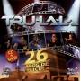 Tru La La - 26 Anos De Pelicula