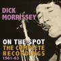 Dick Morrisey - On The Spot - The Complete Recordings 1961-63