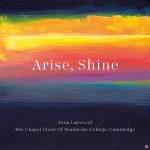 Anna Lapwood - Arise, Shine