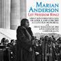 Marian Anderson - Let Freedom Ring