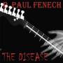 P.Paul Fenech - The Disease