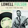 Lowell Fulson - I've Got The Blues