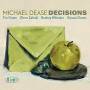 michael Dease - Decisions
