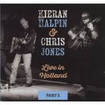 Kieran Halpin & Chris Jones - Live In Holland Part Ii