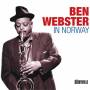 Ben Webster - In Norway