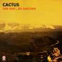 Cactus - One Way...Or Another