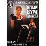 Kelly Coffey-meyer - 30 Minutes To Fitness: Home Gym Intervals [US-Version, Regio 1]