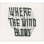 Various - Where The Wind Blows