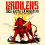 Broilers - Loco Hasta La Muerte!!!