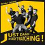 Walter Subject - Just Dance Like Nobody s