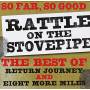 Rattle On The Stovepipe - So Far So Good