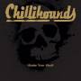 Chillihounds - SHake Your Skull