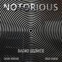 Notorious - Radio Silence
