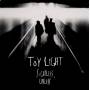 Toy Light - Sightless Unless