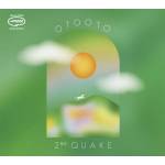 Otooto - 2nd Quake