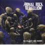 Primal Rock Rebellion - No Place Like Home / Bright As A Fire