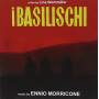 I Basilischi / Prima Della Rivoluzione / O. S. T. - I Basilischi/prima Della Rivoluzione