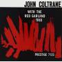 John Coltrane - With The Red Garland Trio