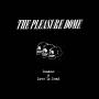 The Pleasure Dome - Insane/Love Is Dead (Ltd 7inch)