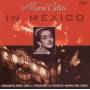 maria Callas - Maria Callas In Mexico