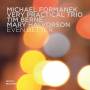 Michael Formanek / Very Practical Trio / + - Even Better
