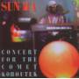 Sun Ra - Concert for the Comet Kohoutek