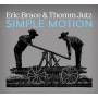 Thomm Jutz & Eric Brace - Simple Motion