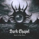 Dark Chapel - Spirit in The Glass