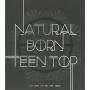 Teen Top - Natural Born Teen Top (dream Ver.)