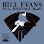 bill Evans - Smile With Your Heart: The Best Of Bill Evans On R