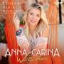Anna-Carina Woitschack - Schenk mir den Moment