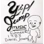 Daniel Johnston - Yip Jump Music