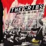 The Cribs - Come On,Be A No-One