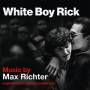 Max Richter / Air Lyndhurst Orchestra / Andy Masse - White Boy Rick