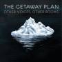 Getaway Plan - Other Voices Other Rooms