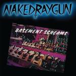 Naked Raygun - BASEMENT SCREAMS (Remastered) -Dark Teal Vinyl-