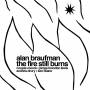 Alan Braufman - THE FIRE STILL BURNS (Ltd.Red Vinyl)