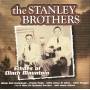 The Stanley Brothers - Echoes Of Clinch Mountain
