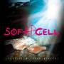 Soft Cell - Cruelty Without Beauty (Remastered 180g Pink 2LP)