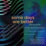 Kenny Wheeler & The Royal Academy Of Music Jazz O - Some Days are Better: The Lost Scores