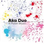 Aka Duo - In Polish Music