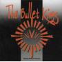 Bullet Kings - Rebels Without Reason