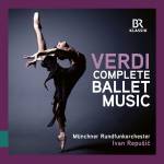 Munchner Rundfunkorchester / Ivan Repusic - Verdi - Ballett-Musiken